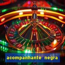 acompanhante negra porto alegre